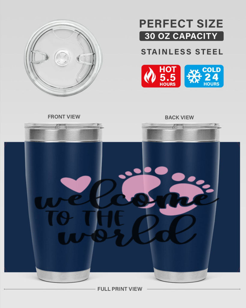 Welcome To The World Style 15#- baby- tumbler