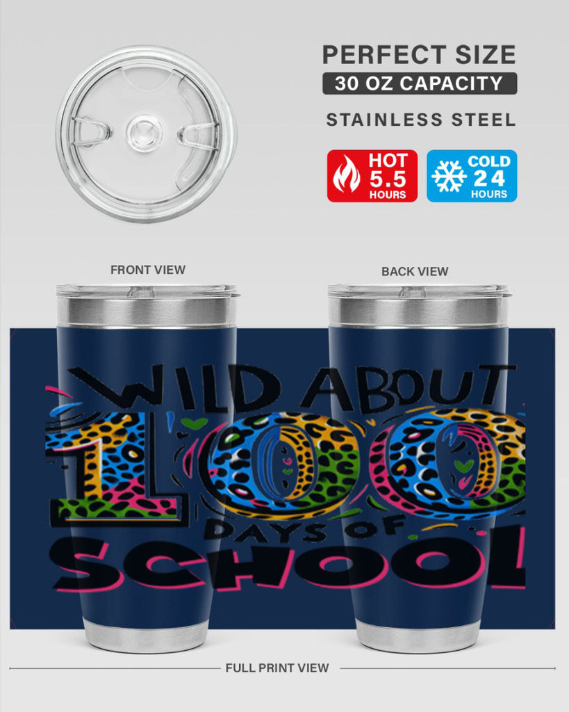 Wild about 100 days Sublimation 58#- 100 days of school- Tumbler