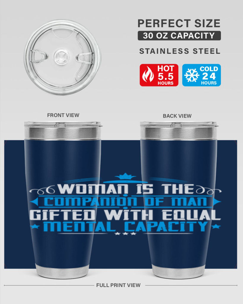 Woman is the companion of man gifted with equal mental capacity Style 17#- womens day- Tumbler