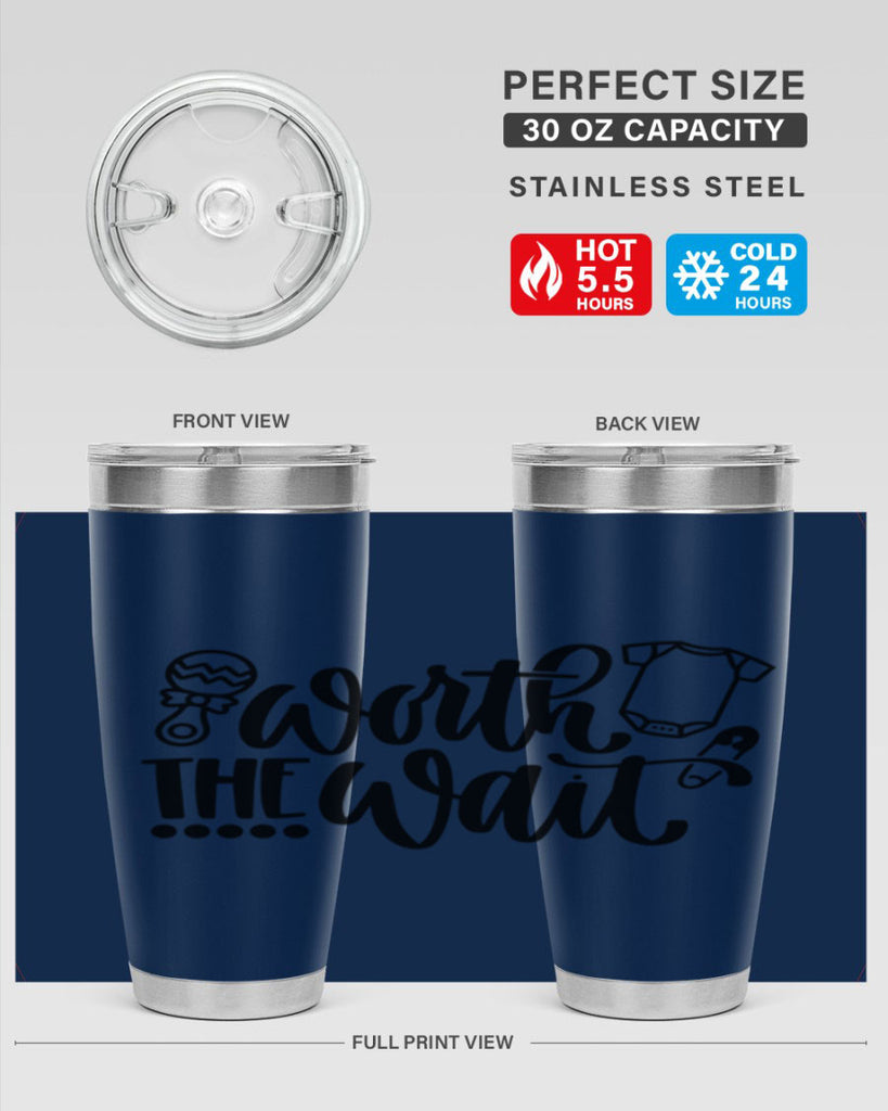 Worth The Wait Style 12#- baby- tumbler
