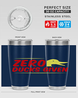 Zero ducks given Style 5#- duck- Tumbler