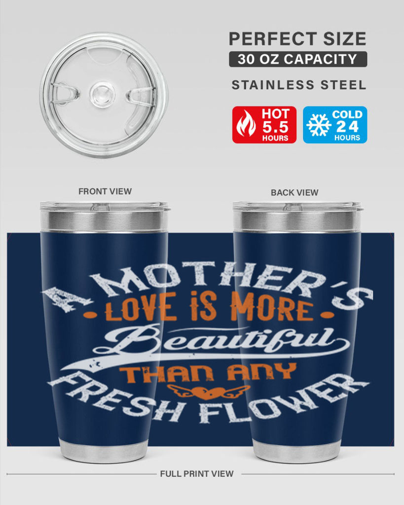 a mother’s love is more 98#- mothers day- Tumbler