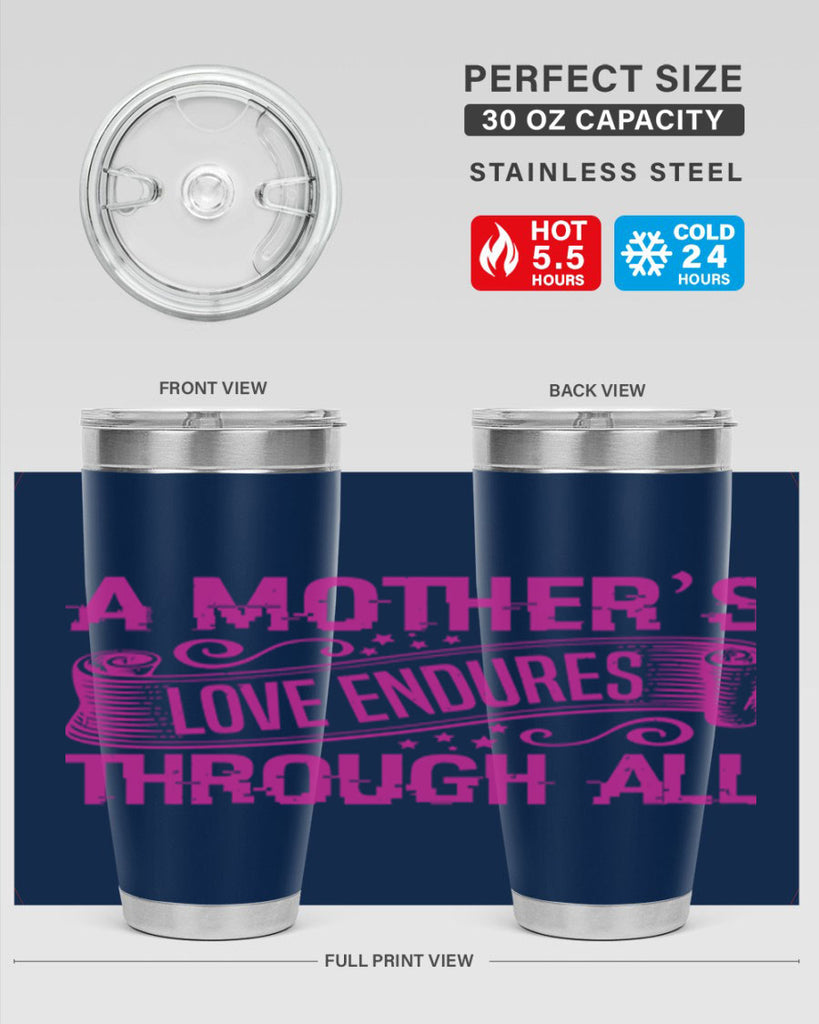 a mothers love endures through all 33#- mothers day- Tumbler