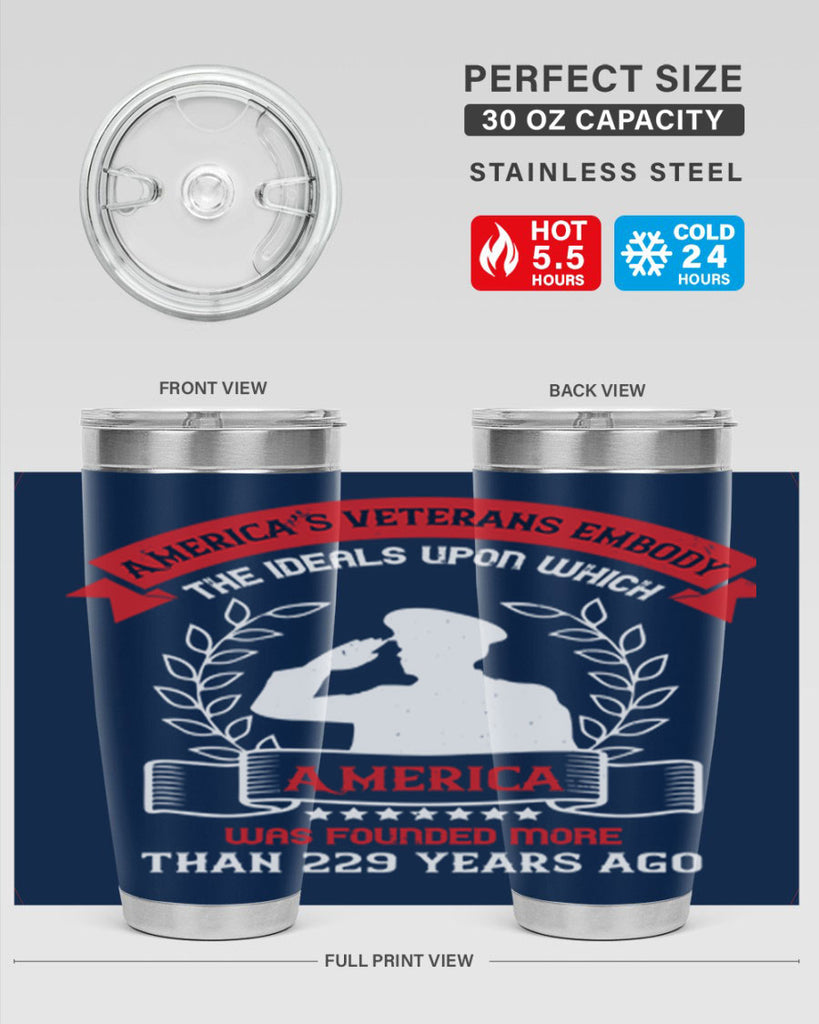 america’s veterans embody the ideals upon which america was founded more than years ago 76#- Veterns Day- Tumbler