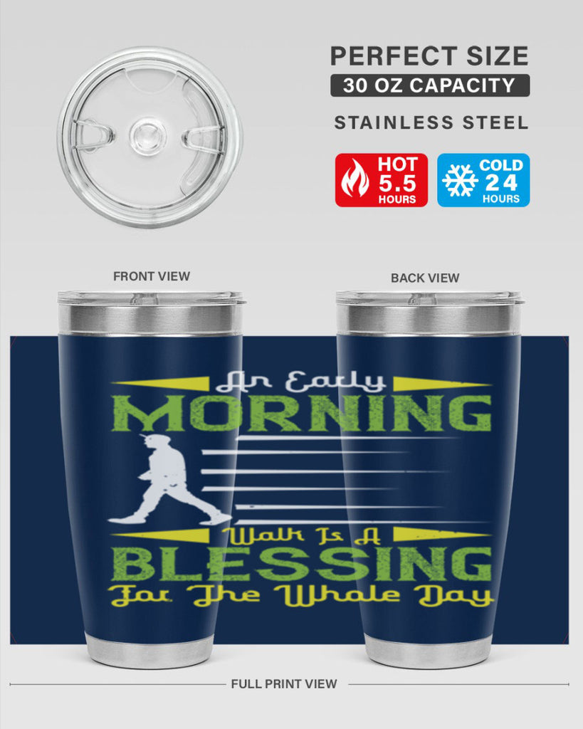 an earlymorning walk is a blessing for the whole day 91#- walking- Tumbler