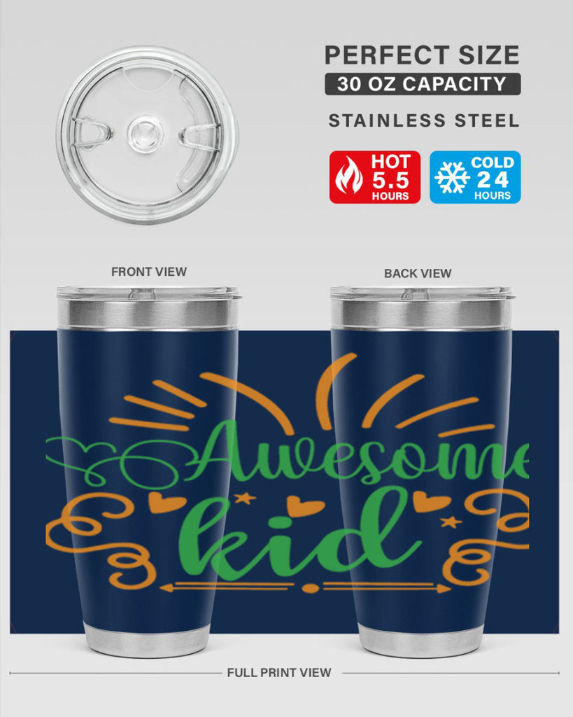 awesome kid 111#- fathers day- Tumbler