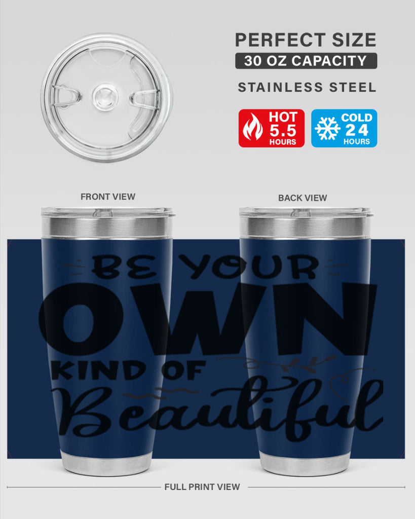 be your own kind of beautiful 90#- bathroom- Tumbler