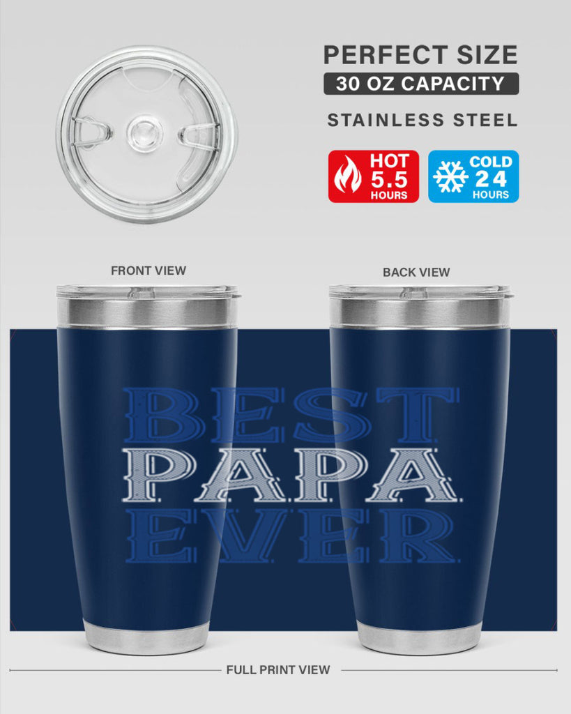 best papa ever 48#- grandpa - papa- Tumbler