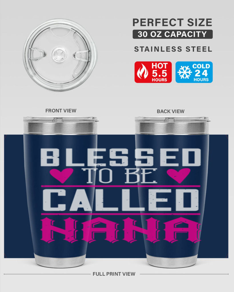 blessed to be called nana 33#- grandma - nana- Tumbler