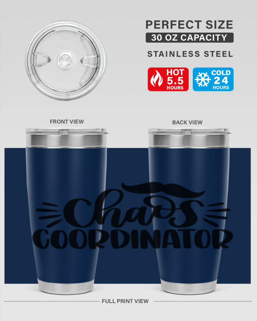 chaos coordinator 68#- fathers day- Tumbler