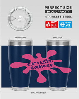 crush cancer Style 14#- breast cancer- Tumbler