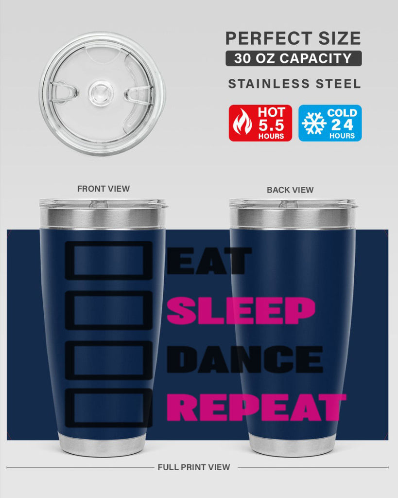 eat sleep dance repeat 34#- ballet- Tumbler