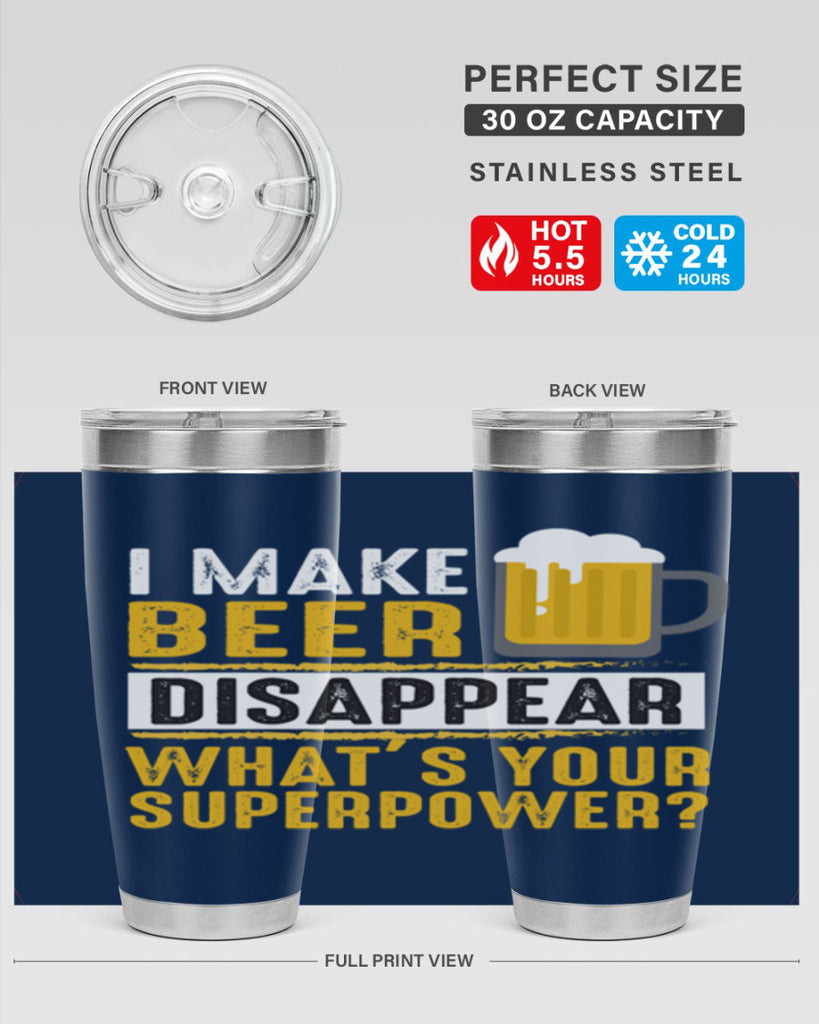 i make beer diaspper whats your super power 150#- beer- Tumbler