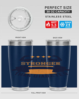 i’m stronger than diabetes Style 23#- diabetes- Tumbler