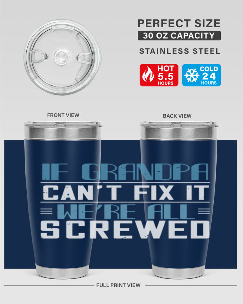 if grandpa cant fix it 33#- grandpa - papa- Tumbler