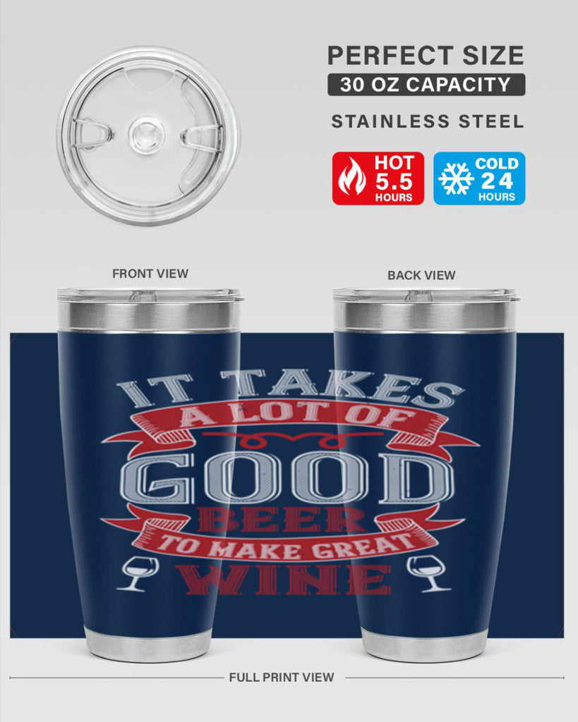 it takes a lot of 73#- wine- Tumbler