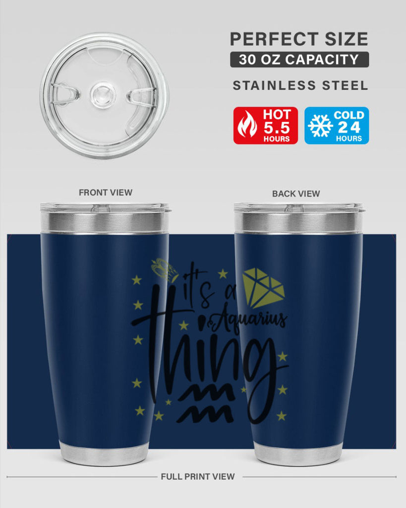 its a Aquarius thing 263#- zodiac- Tumbler