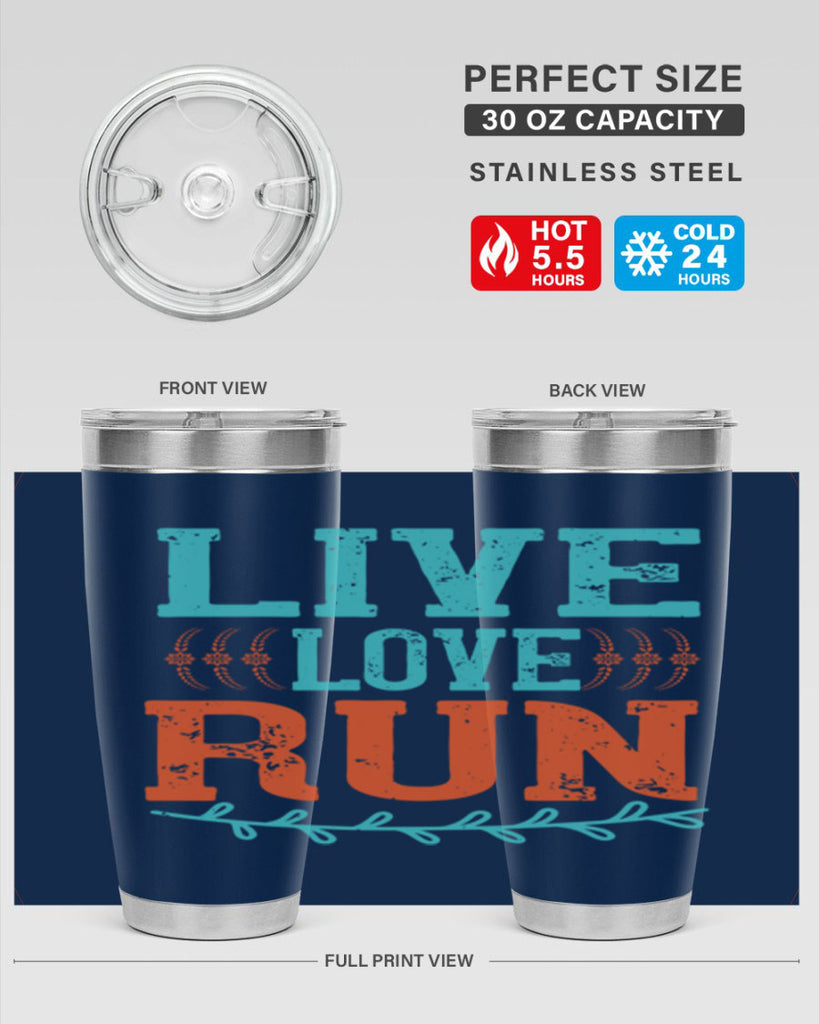 live love run 33#- running- Tumbler