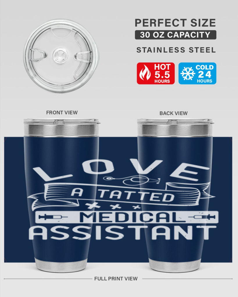 love a tatted medical assistant Style 37#- medical- tumbler