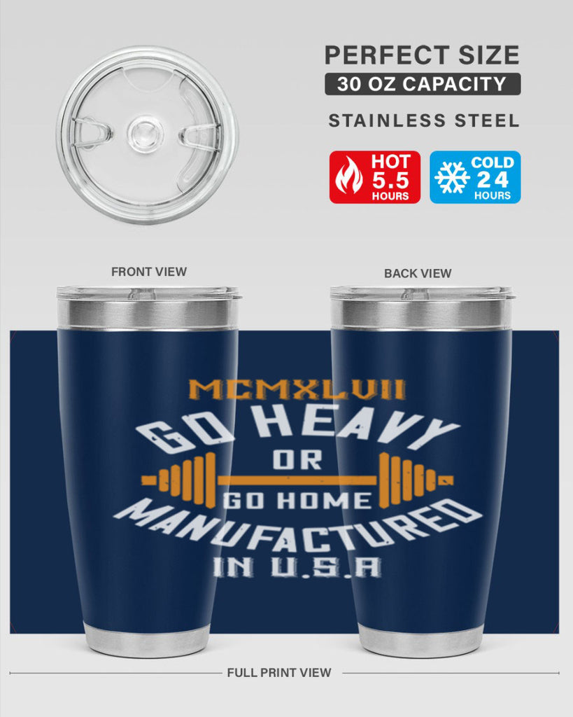 mcmxlvii go heavy or go home manufactured in 84#- gym- Tumbler