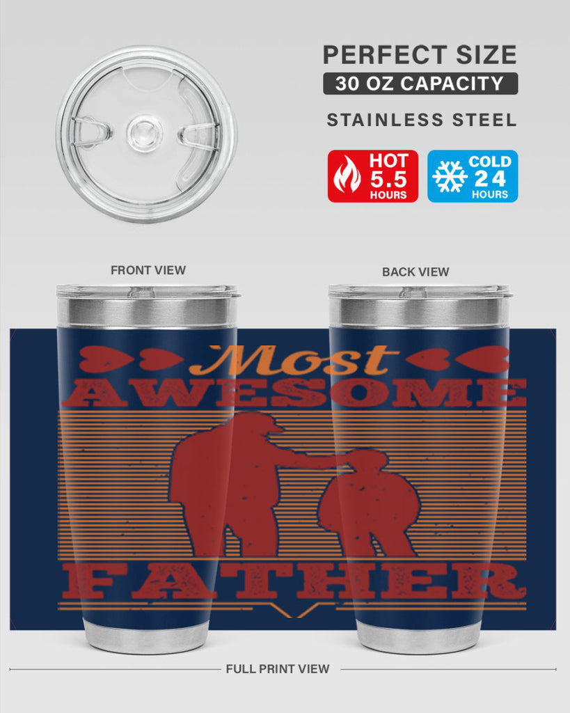 most awesome father 186#- fathers day- Tumbler
