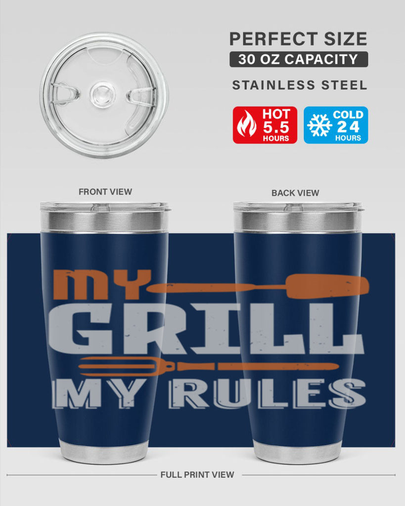 my grill my rules 20#- bbq- Tumbler