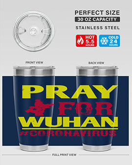 pray for wuhan coronavirus Style 27#- corona virus- Tumbler