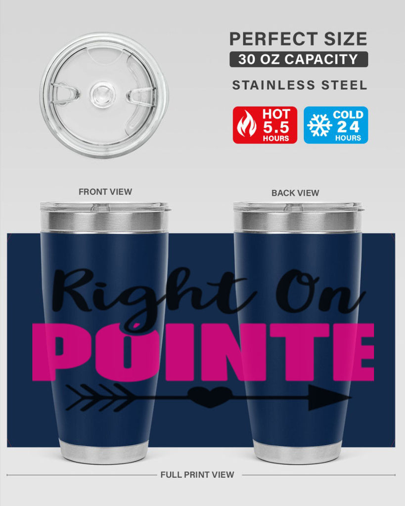 right on pointe 75#- ballet- Tumbler