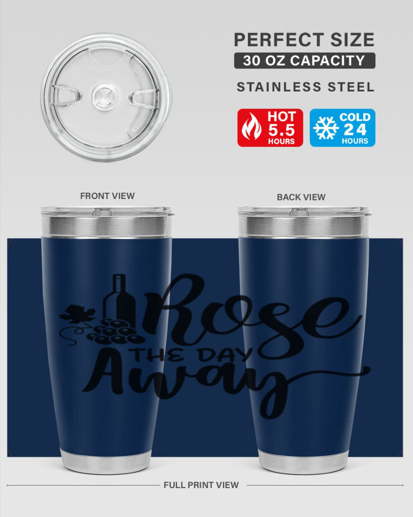 rose the day away 172#- wine- Tumbler