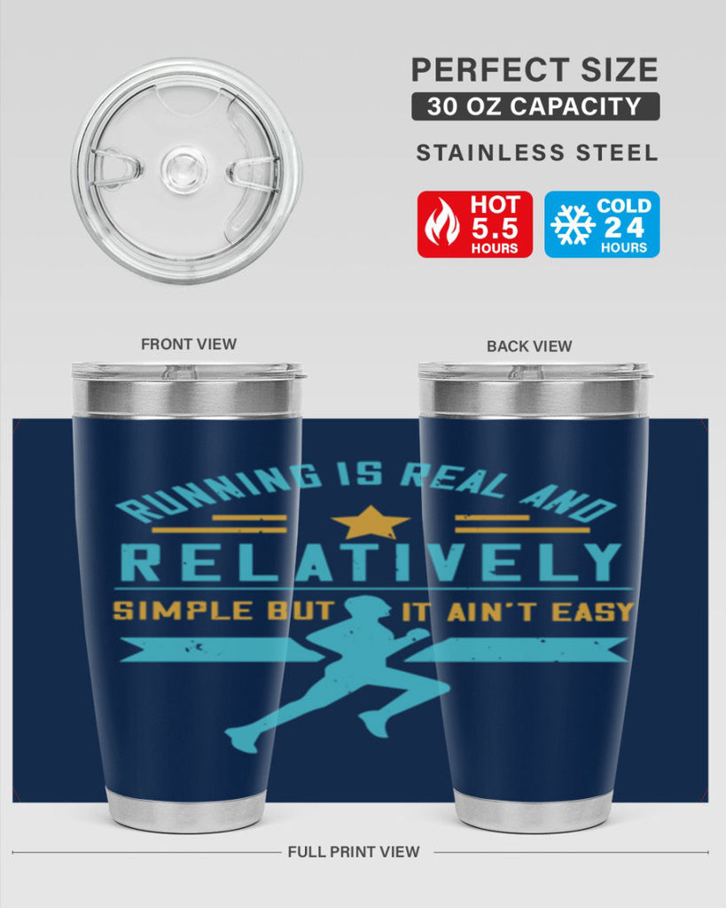 running is real and relatively simple but it ain’t easy 20#- running- Tumbler
