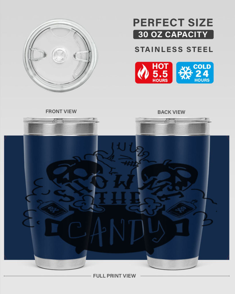 show me the candy 25#- halloween- Tumbler