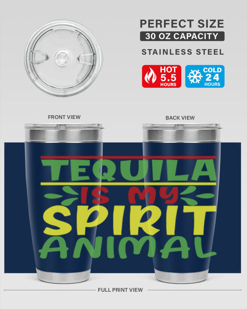 tequila is my spirit animal 1#- cinco de mayo- Tumbler