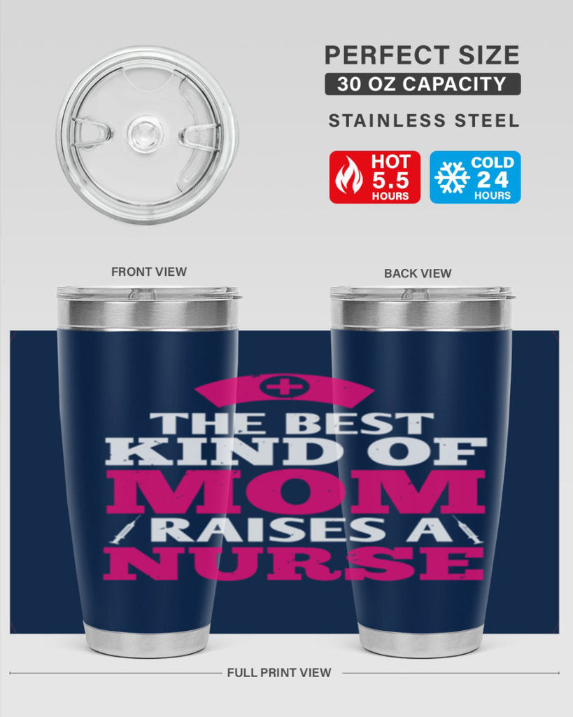 the best kind of mom raises a nurse Style 243#- nurse- tumbler