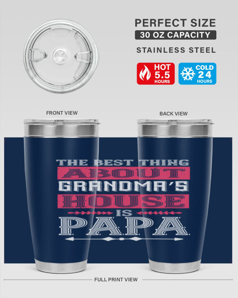 the best thing about grandmas 7#- grandpa - papa- Tumbler