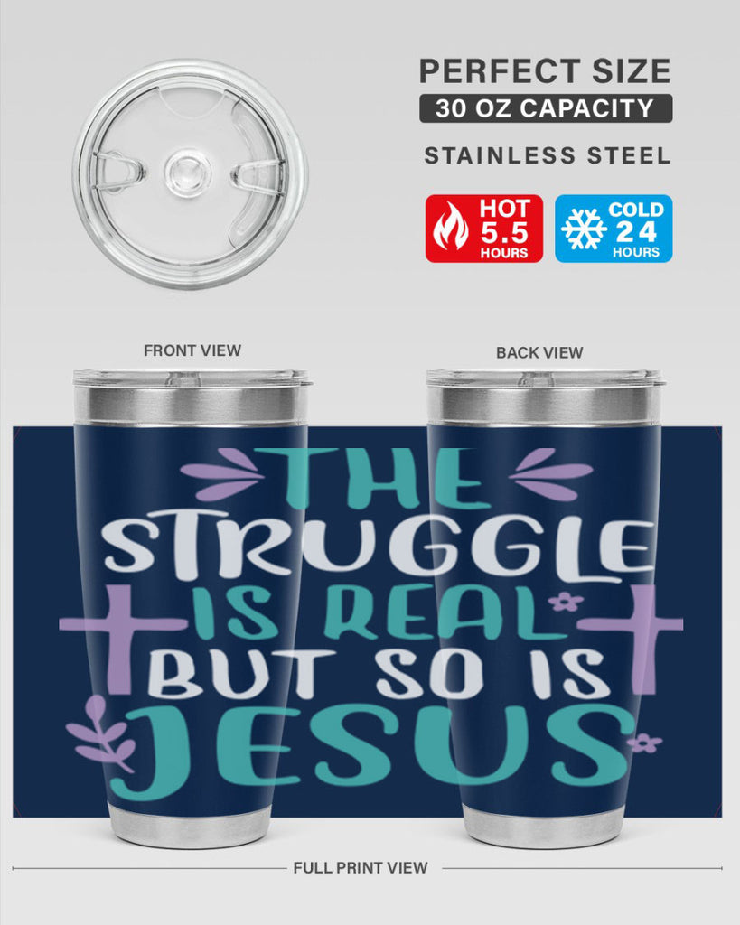 the struggle is real but so is jesusss 3#- easter- Tumbler