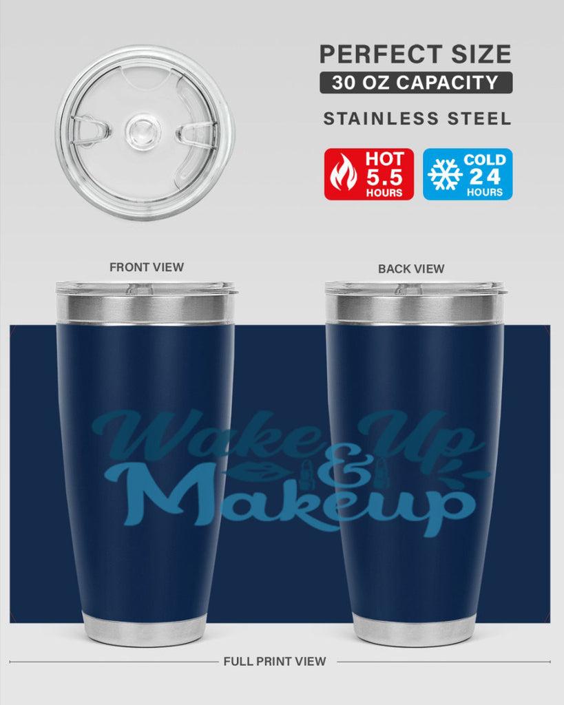 wake up and makeup 55#- bathroom- Tumbler