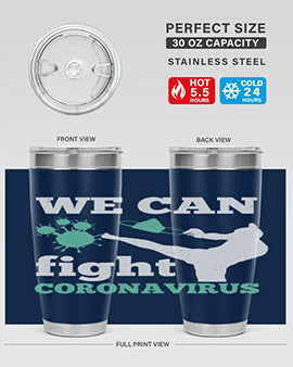 we can fight coronavirus Style 9#- corona virus- Tumbler
