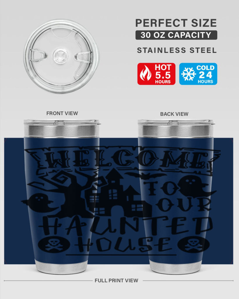 welcome to our haunted house 13#- halloween- Tumbler
