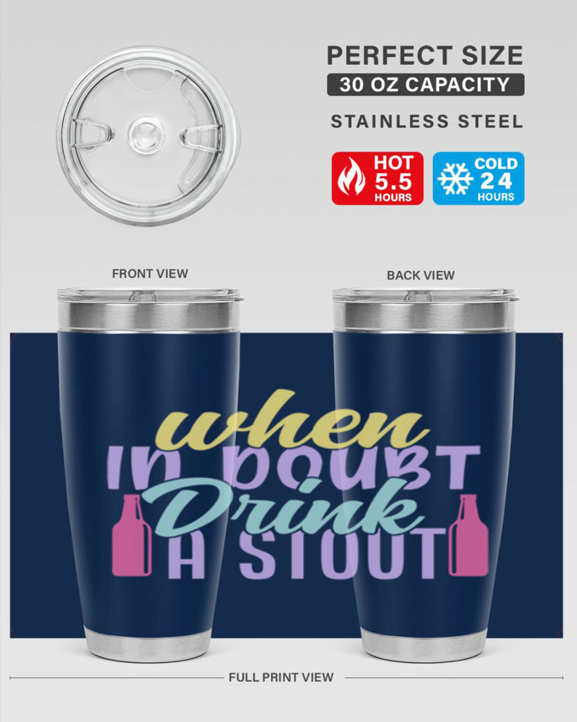 when in doubt drink a stout 137#- beer- Tumbler
