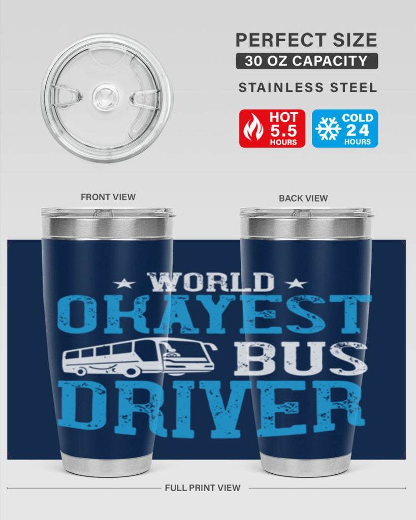 world okayest bus driver Style 5#- bus driver- tumbler