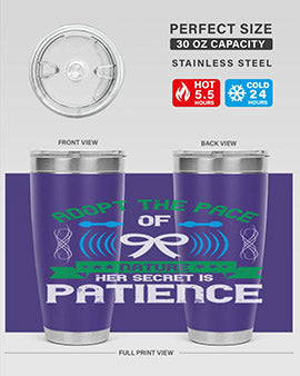 Adopt the pace of nature her secret is patience Style 50#- self awareness- Tumbler