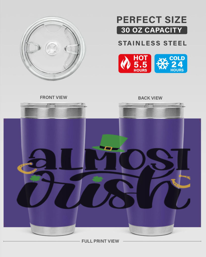 Almost Irish Style 107#- St Patricks Day- Tumbler