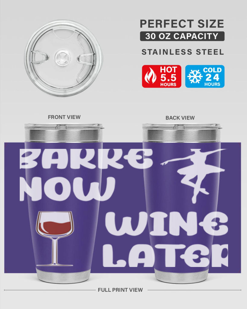 Barre Now Wine Later Pilates Ballet 18#- ballet- Tumbler