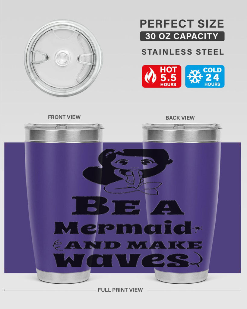 Be a Mermaid and make 52#- mermaid- Tumbler