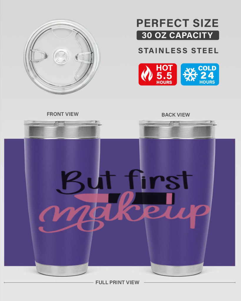 But First Makeup Style 117#- make up- Tumbler
