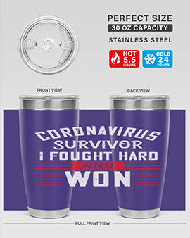 Corona Virus Survivor i fought and own Style 4#- corona virus- Tumbler