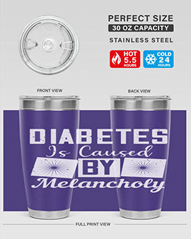 Diabetes is caused by melancholy Style 49#- diabetes- Tumbler