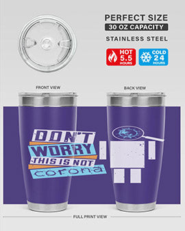 Dont worry this is not corona Style 54#- corona virus- Tumbler