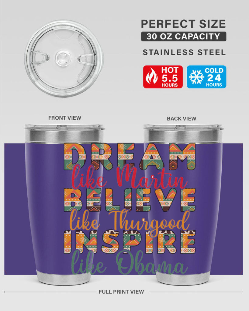Dream Believe Inspire Junteenth Png 31#- Juneteenth- tumbler