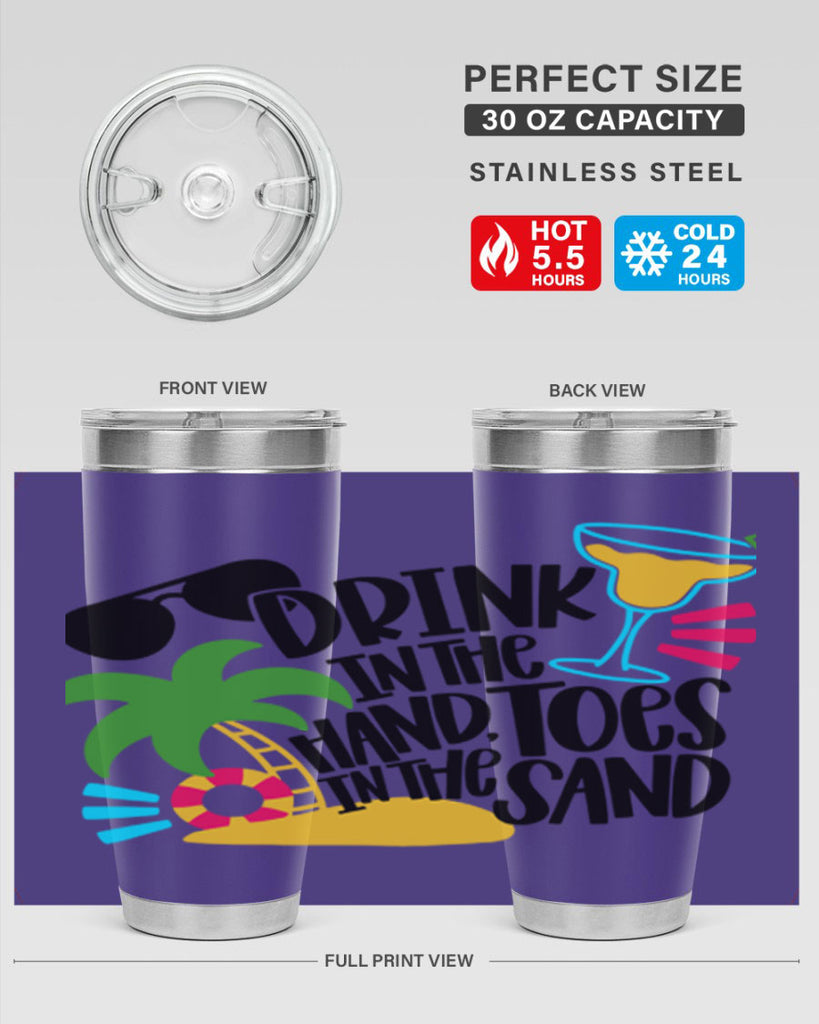 Drink In The Hand Toes In The Sand Style 48#- summer- Tumbler